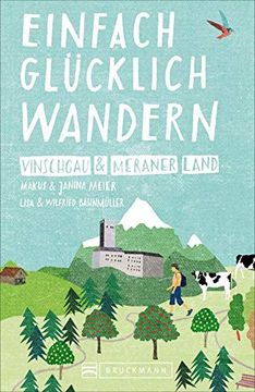 portada Einfach Glã¼Cklich Wandern - Vinschgau und Meraner Land -Language: German (en Alemán)