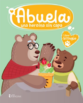 portada ABUELA UNA HEROÍNA SIN CAPA