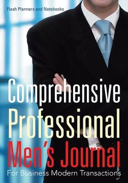 portada Comprehensive Professional Men's Journal For Business Modern Transactions (en Inglés)