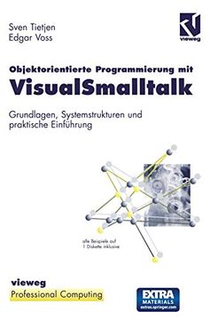 portada Objektorientierte Programmierung Mit Visualsmalltalk: Grundlagen, Systemstrukturen Und Praktische Einführung (en Alemán)