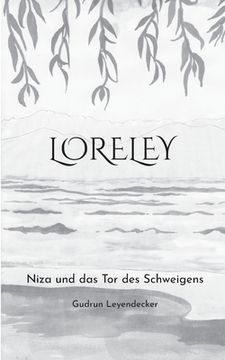 portada Loreley: Niza und das Tor des Schweigens (en Alemán)