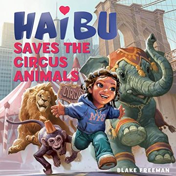 portada Haibu Saves the Circus Animals (en Inglés)