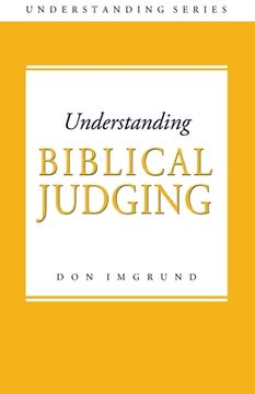 portada Understanding Biblical Judging (en Inglés)