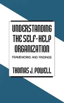 portada understanding the self-help organization: frameworks and findings (en Inglés)