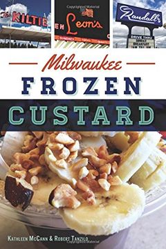 portada Milwaukee Frozen Custard (American Palate) (in English)