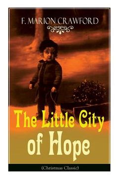 portada The Little City of Hope (Christmas Classic) (en Inglés)