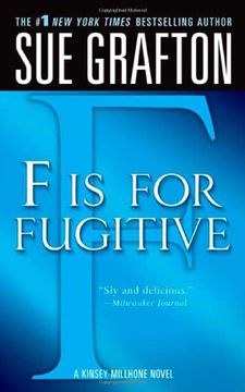 portada "f" is for Fugitive: A Kinsey Millhone Mystery (Kinsey Millhone Alphabet Mysteries) (en Inglés)