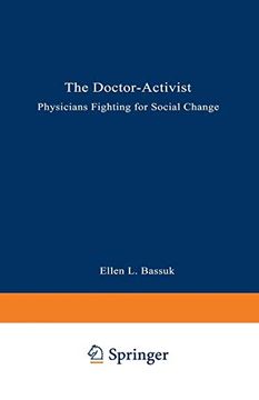 portada Doctor - Activist: Physicians Fighting for Social Change (en Inglés)