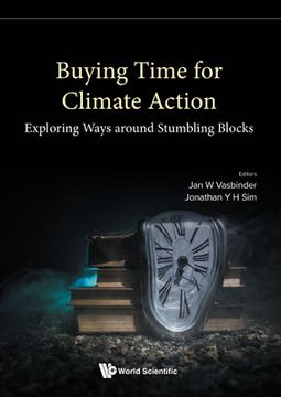 portada Buying Time for Climate Action: Exploring Ways Around Stumbling Blocks (en Inglés)