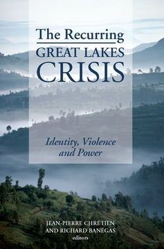 portada Recurring Great Lakes Crisis: Identity Violence and Power (en Inglés)