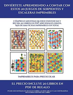 portada Imprimibles Para Preescolar (Diviértete Aprendiendo a Contar con Estos 20 Juegos de Serpientes y Escaleras Imprimibles): Cómprelo Mientras Queden. Más de 600 Fichas Imprimibles en Total (in Spanish)