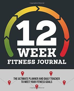 portada 12-Week Fitness Journal: The Ultimate Planner and Daily Tracker to Meet Your Fitness Goals 