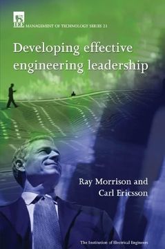 portada Developing Effective Engineering Leadership (History and Management of Technology) (en Inglés)