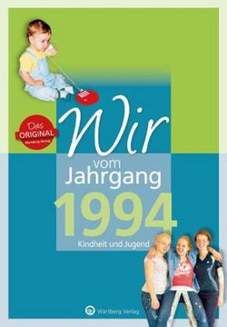 portada Wir vom Jahrgang 1994 - Kindheit und Jugend (en Alemán)