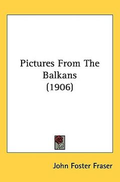 portada pictures from the balkans (1906)