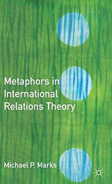 portada Metaphors in International Relations Theory 