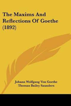 portada the maxims and reflections of goethe (1892)