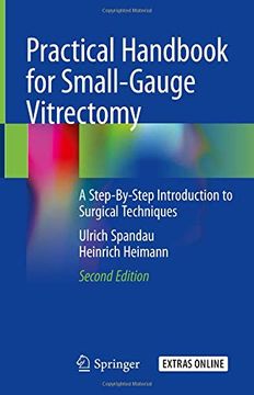 portada Practical Handbook for Small-Gauge Vitrectomy: A Step-By-Step Introduction to Surgical Techniques (in English)