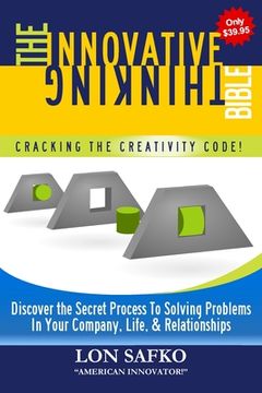 portada The Innovative Thinking Bible: Crack The Creativity Code! (in English)