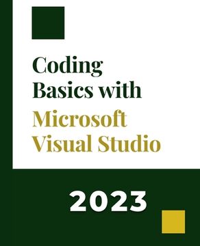 portada Coding Basics with Microsoft Visual Studio: A Step-by-Step Guide to Microsoft Cloud Services (en Inglés)