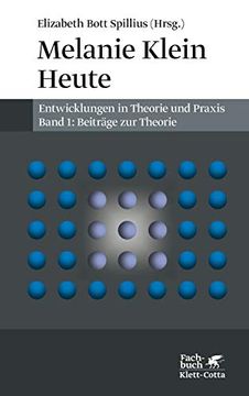 portada Melanie Klein Heute. Entwicklungen in Theorie und Praxis (in German)