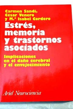 edd791b819decbe7e133a37ad97735cf - Estrés, memoria y trastornos asociados implicaciones en el daño cerebral y el envejecimiento (Carmen Sandi) - (Audiolibro Voz Humana)