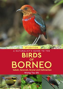 portada A Naturalist's Guide to the Birds of Borneo (Naturalists' Guides) (en Inglés)