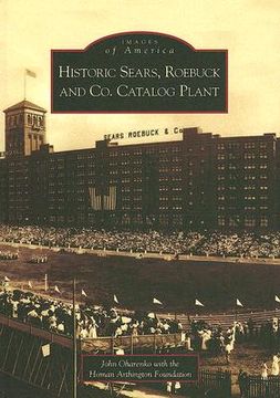 historic sears, roebuck and co. catalog plant