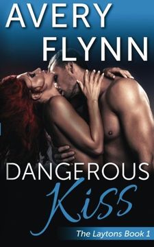 portada Dangerous Kiss (Laytons Book 1): Volume 1 (en Inglés)