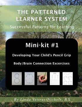 portada Mini-kit #1 Developing Your Child's Pencil Grip: Body/Brain Connection Exercises (in English)