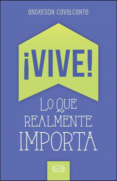 portada Vive lo que Realmente Importa (in Spanish)
