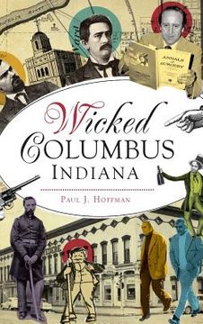 portada Wicked Columbus, Indiana (en Inglés)
