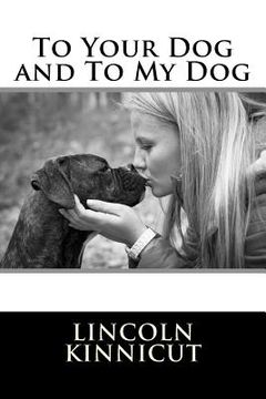 portada To Your Dog and To My Dog (en Inglés)