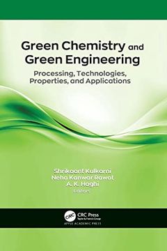 portada Green Chemistry and Green Engineering: Processing, Technologies, Properties, and Applications (en Inglés)