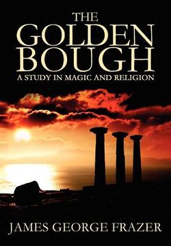 portada the golden bough: a study of magic and religion