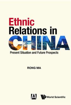 portada Ethnic Relations in China: Present Situation and Future Prospects (en Inglés)