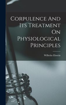 portada Corpulence And Its Treatment On Physiological Principles (en Inglés)