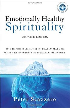 portada Emotionally Healthy Spirituality: It's Impossible to be Spiritually Mature, While Remaining Emotionally Immature (in English)