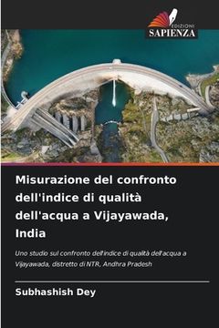 portada Misurazione del confronto dell'indice di qualità dell'acqua a Vijayawada, India (en Italiano)