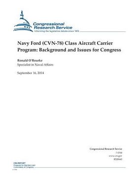 portada Navy Ford (CVN-78) Class Aircraft Carrier Program: Background and Issues for Congress (en Inglés)