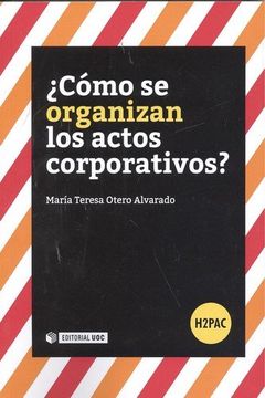 portada Cómo se Organizan los Actos Corporativos? (H2Pac) (in Spanish)