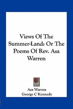 portada views of the summer-land: or the poems of rev. asa warren (en Inglés)