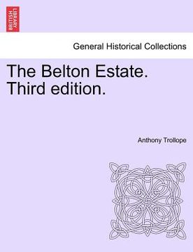 portada the belton estate. third edition.
