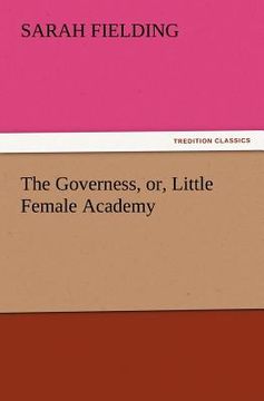portada the governess, or, little female academy (en Inglés)