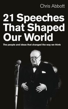 portada 21 speeches that shaped our world: the people and ideas that changed the way we think (in English)