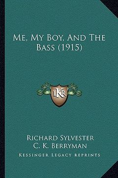 portada me, my boy, and the bass (1915)