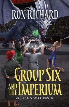 portada Group Six and the Imperium: Let the Games Begin (en Inglés)