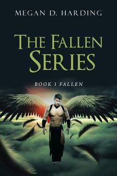 portada The Fallen Series: Book 1 Fallen (en Inglés)