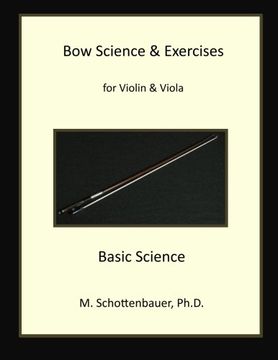 portada Bow Science & Exercises for Violin & Viola: Basic Science