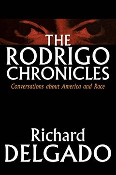 portada The Rodrigo Chronicles: Conversations About America and Race (en Inglés)